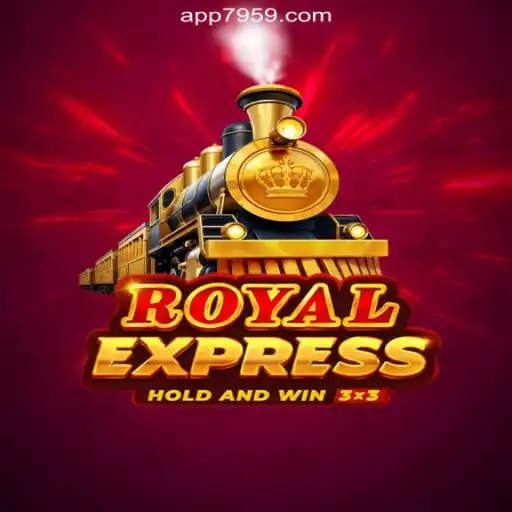 Royal Express: Exploring the Thrilling Slots Experience on 7959.COM